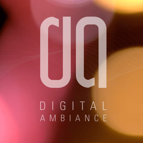 Digital Ambiance